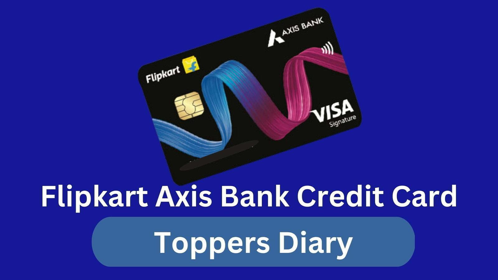 Flipkart Axis Bank Credit Card Apply Online