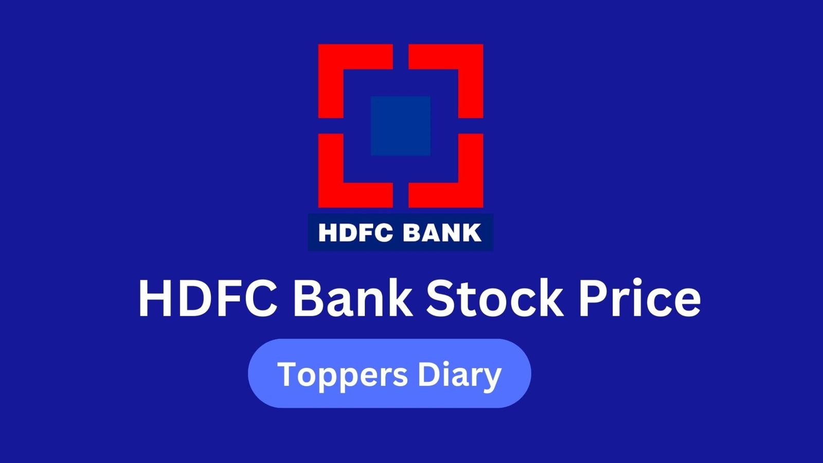 HDFC Bank Stock Price: Target 2023, 2025, 2027, 2030 - Toppers Diary