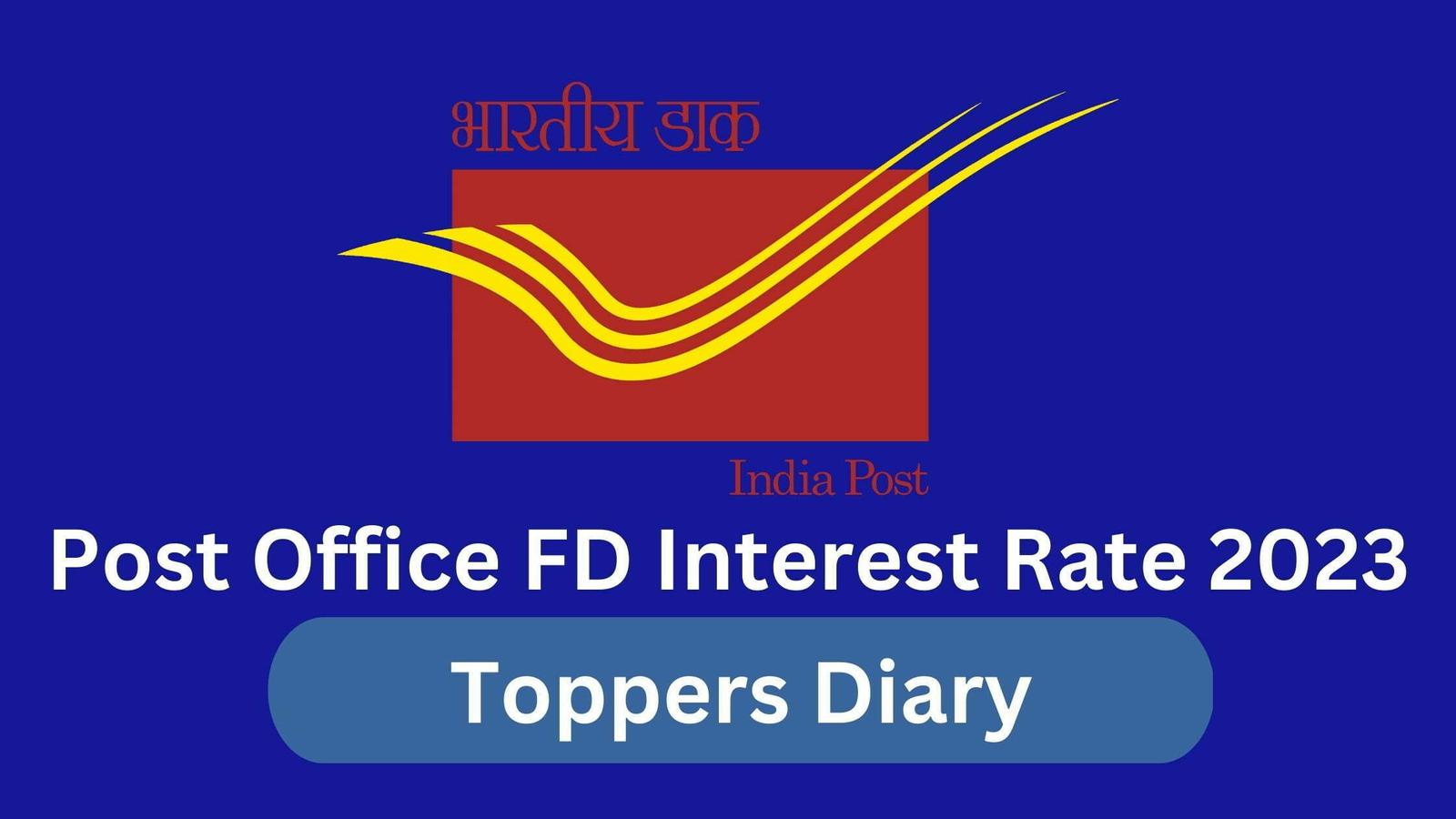Post Office Fd Interest Rate 2023 Chart Se Smjhe Abhi Toppers Diary 3387