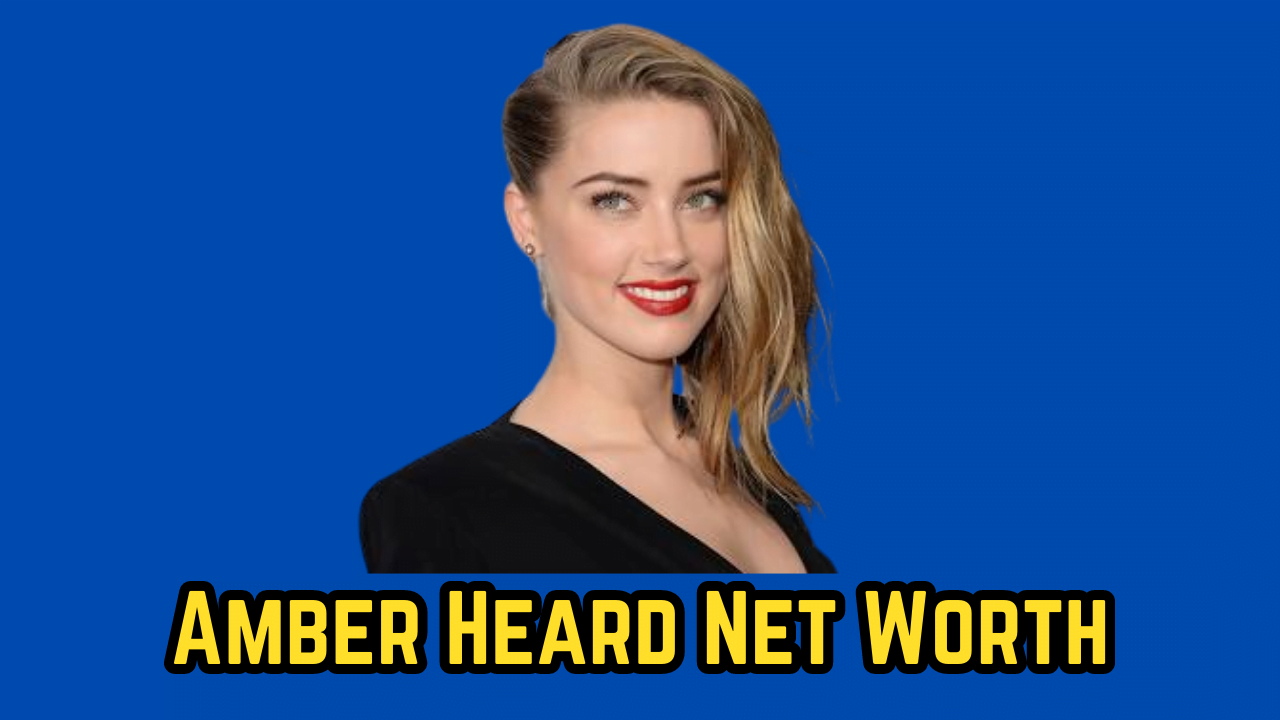 Amber Heard Net Worth: Is She Hollywood's Most Successful Actress ...