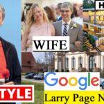 Larry Page Net Worth: Google Co-founder & Billionaire